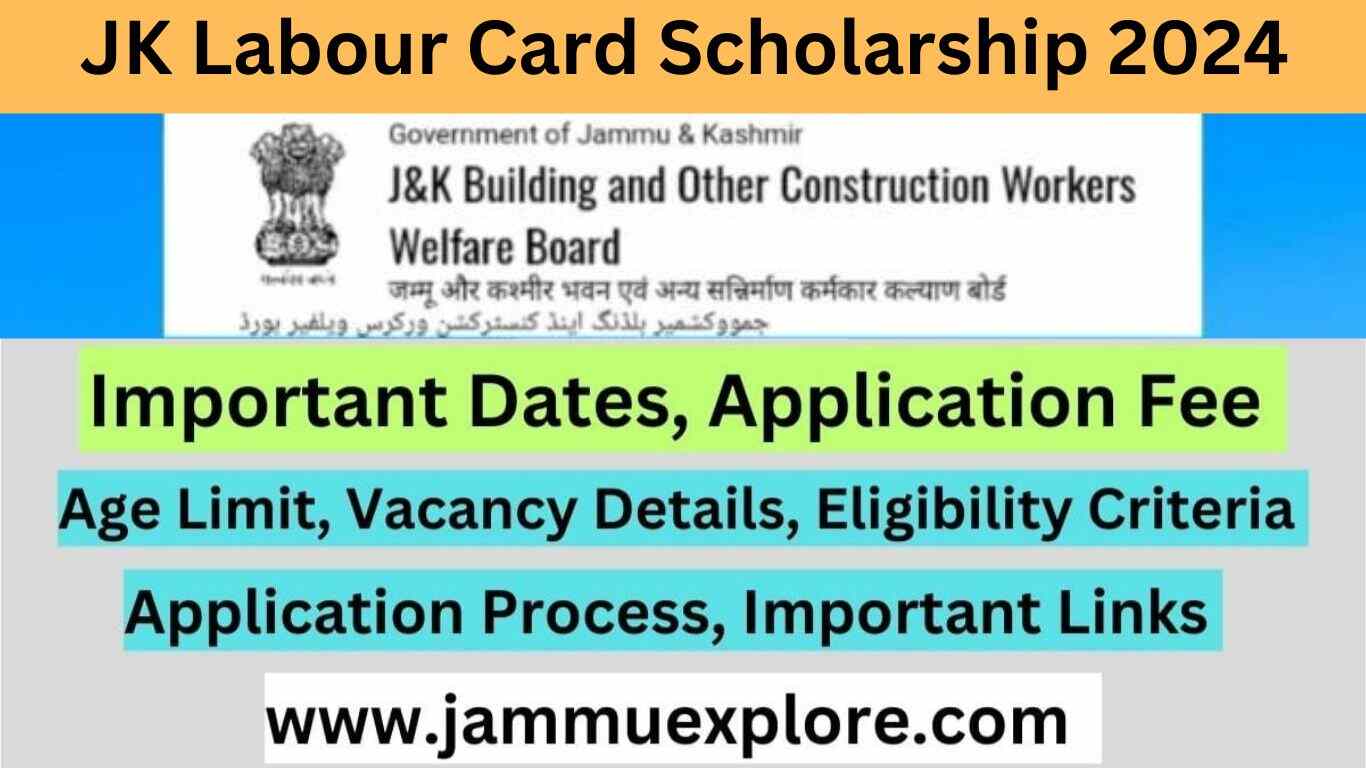 JK Labour Card Scholarship 2024